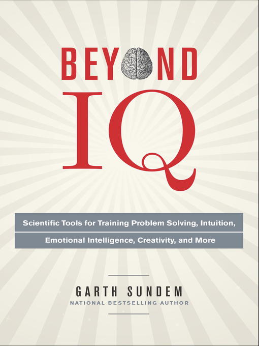 Title details for Beyond IQ by Garth Sundem - Available